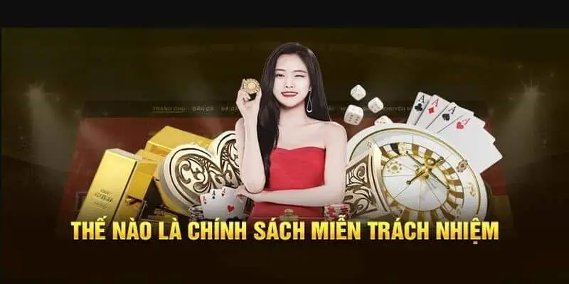 Tổng quan về chính sách miễn trừ trách nhiệm